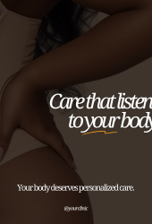 Care That Listens to Your Body